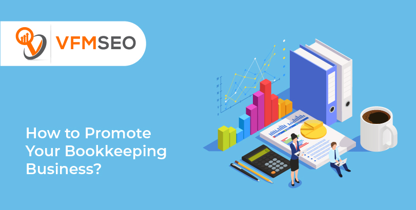 Bookkeeping Marketing Ideas to Promote your Business