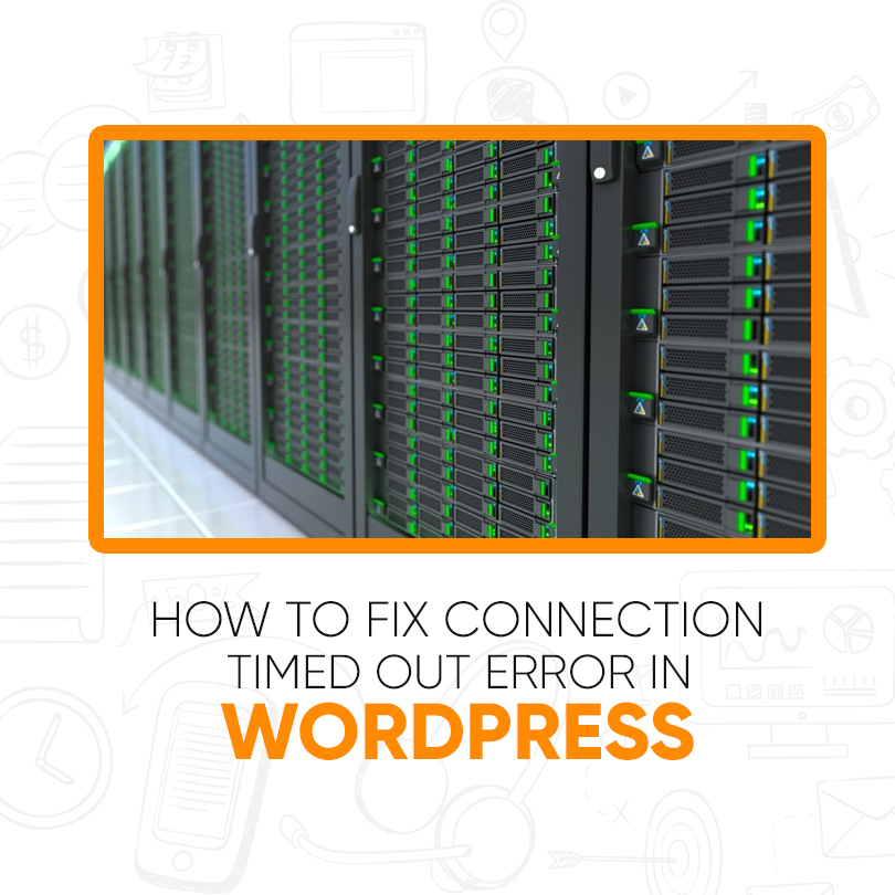 How to Fix Connection Timed Out Error in WordPress
