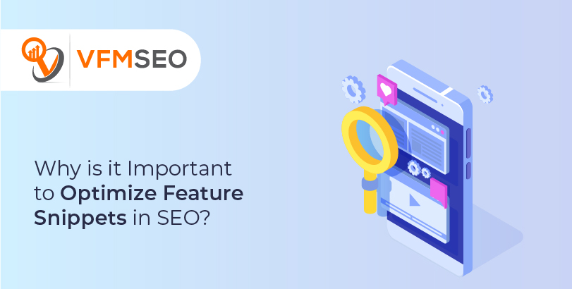 Important to Optimize Feature Snippets in SEO