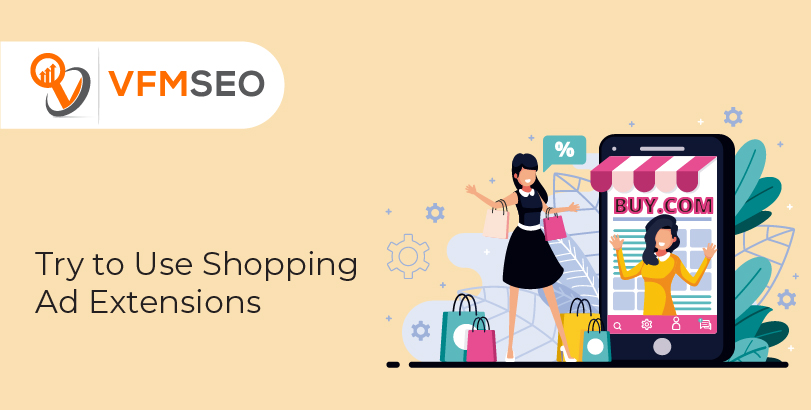 Use Shopping Ad Extensions