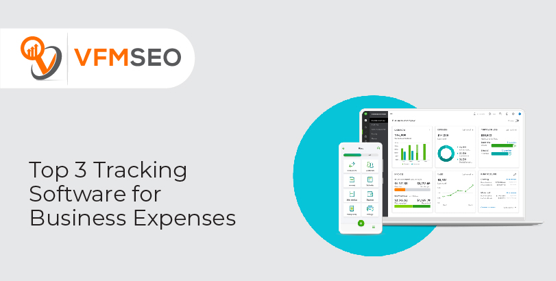 Top 3 Tracking Software for Business Expenses