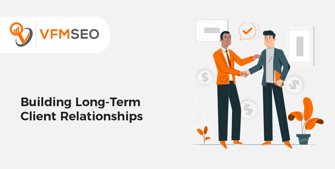 Building Long-Term Client Relationships