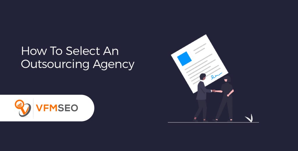 Select An Outsourcing Agency