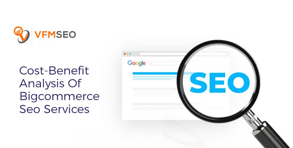 Analysis Of Bigcommerce Seo Services