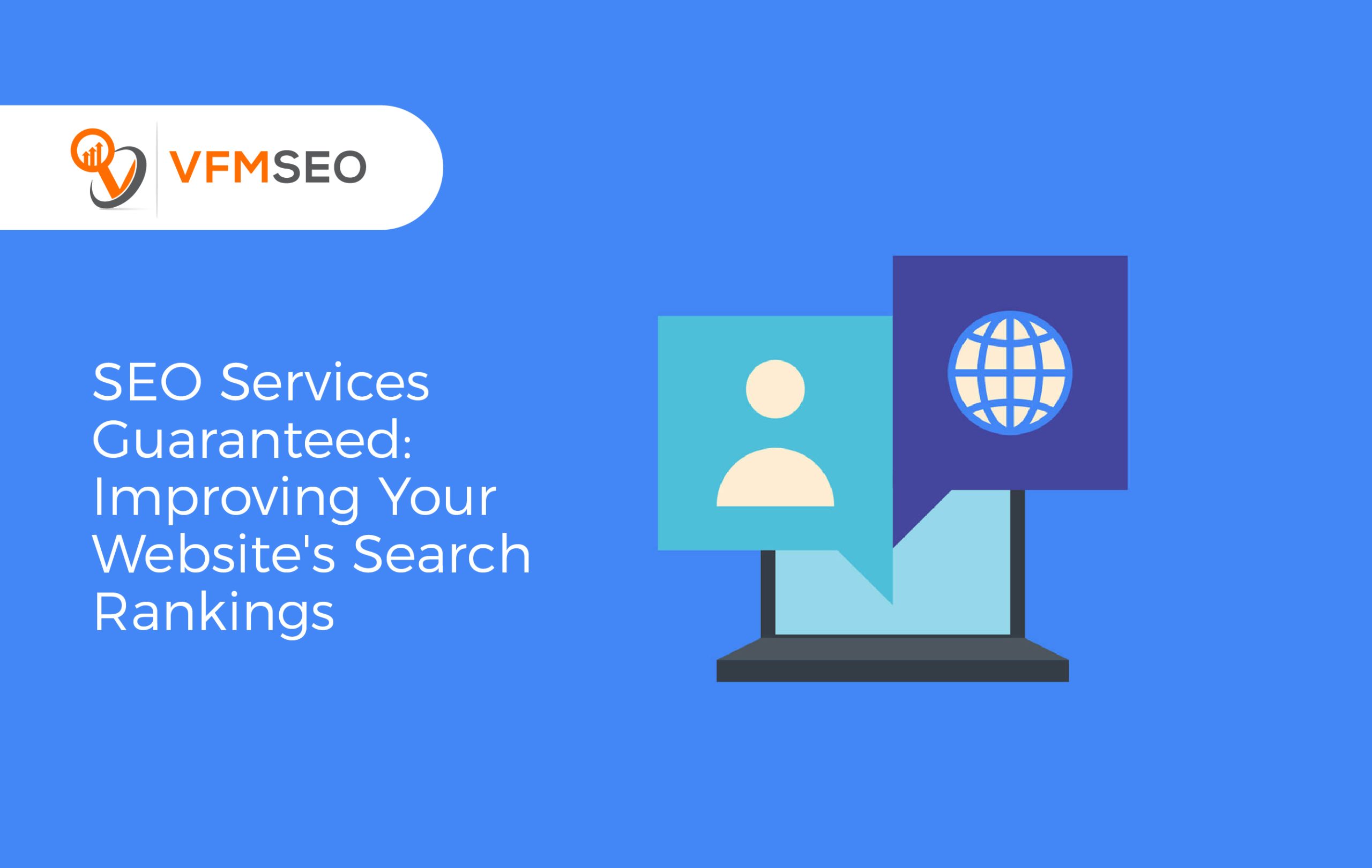 SEO Services Guaranteed Improving Your Websites Search Rankings