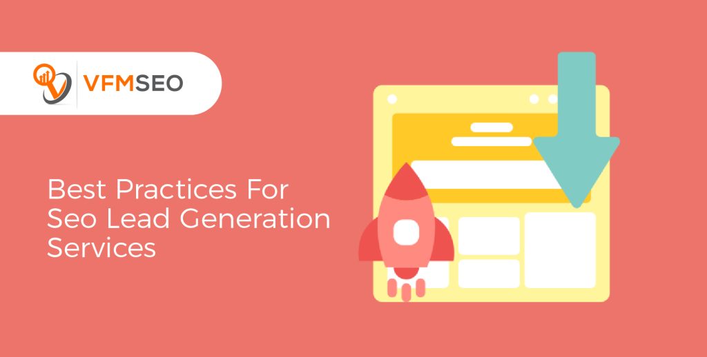Best Practices For Seo Lead Generation Services