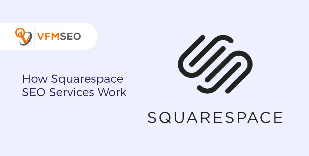 Squarespace SEO Services Work