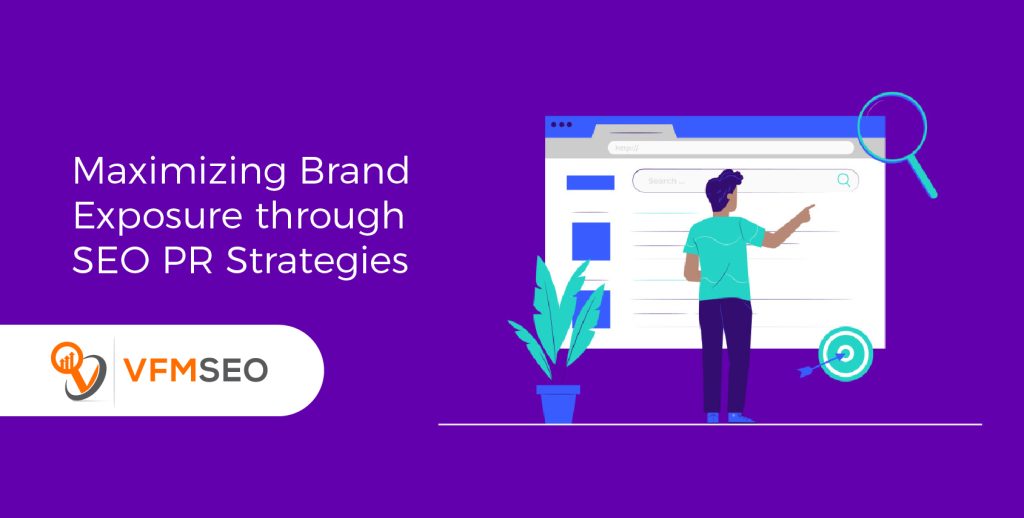 Brand Exposure through SEO PR Strategies